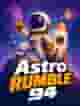 Astro Rumble 94