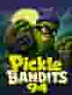 Pickle Bandits 94