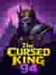 The Cursed King 94