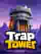 Trap Tower