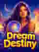 Dream Destiny
