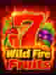Wild Fire Fruits